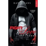 Fight for love - tome 6 - legend