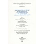 Les figurations du peuple - examen contextualiste d'une subjectivit� collective dans la charte africaine ...