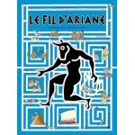 Le fil d'ariane - mythes et labyrinthes