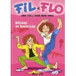 Fil et flo tome 1 - b�tises et boulettes
