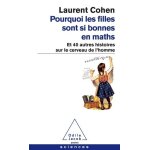 Pourquoi les filles sont si bonnes en maths - et 40 autres histoires sur le cerveau de l'homme