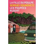 La fille du poulpe - tome 4 - les poup�es rusent