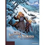 La fille du yukon - tome 1 - les escaliers d'or