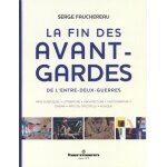La fin des avant - gardes de l'entre - deux - guerres - arts plastiques - littrature - architecture ...