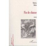 Fin de chasse - roman