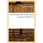 Les finances de la france et la guerre