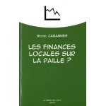 Les finances locales sur la paille ? - des vaches grasses aux vaches maigres