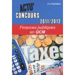 Finances publiques en qcm - edition 2011 - 2012
