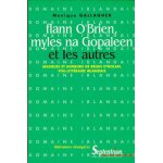 Flann o'brien, myles na gopaleen et les autres - masques et humeurs de brian o'nolan, fou - litt�raire ...