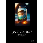 Les fleurs de bach, livre - cours Les fleurs de bach, livre - cours