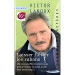 Laisser flotter les rubans