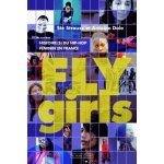 Fly girls - histoire(s) du hip - hop f�minin en france