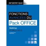 Fonctions avances du pack office 2010 - matrise d'office 2010