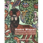 La fontaine a bagdad - fables arabes d'ibn al - muqaffa
