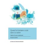Quand la fontaine coule dans la vall�e - fables d'ici pour maintenant