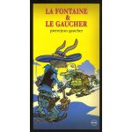 La fontaine et le gaucher (1 cd audio)