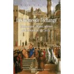 Les formes de l'�change - communiquer, diffuser, informer de l'antiquit� au xviiie si�cle