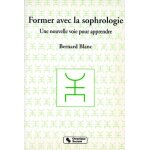 Former avec la sophrologie - une nouvelle voie pour apprendre