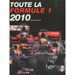 Toute la formule 1 2010 Toute la formule 1 2010