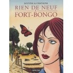 Rien de neuf a fort - bongo