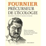 Fournier, prcurseur de l'cologie