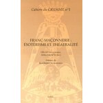 Franc - ma�onnerie : esot�risme et th��tralit�