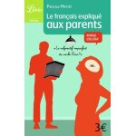 Le fran�ais expliqu� aux parents