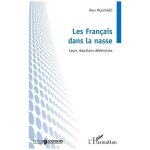 Les fran�ais dans la nasse - leurs r�actions d�fensives