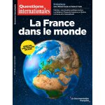 La france dans le monde - n119 - 120