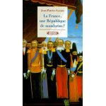 La france, une r�publique de mandarins ? les hauts fonctionnaires et la politique