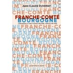 Franche - comt� / bourgogne - chronique d'une fusion d�cid�e depuis 160 ans