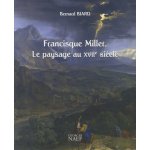 Francisque millet, le paysage au xviie si�cle