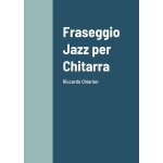 Fraseggio jazz per chitarra