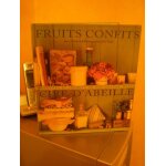 Fruits confits et cire d'abeille - recettes et secrets de nos grands - mères au fil des saisons Fruits confits et cire d'abeille - recettes et secrets de nos grands - mères au fil des saisons