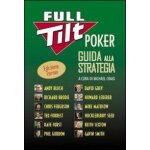 Full tilt poker. guida alla strategia. ediz. tornei