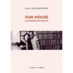 Fun house - les ann�es rock&folk