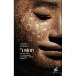 Fusion - bouddhisme & chamanisme, un coeur a coeur spirituel