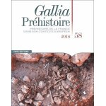 Gallia pr�histoire n 58 / 2018