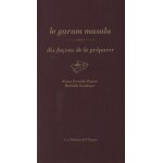 Le garam masala, dix fa�ons de le pr�parer