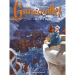 Gargouilles - tome 3 - les gardiens