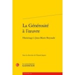 La g�n�rosit� a l'oeuvre - hommage a jean - marie beyssade