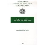 La g�n�rosit� publique - dons, m�c�nes, entre droit et politique