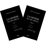 La genèse du xixe siècle (tomes 1 & 2) La genèse du xixe siècle (tomes 1 & 2)