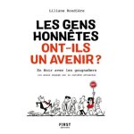 Les gens honnêtes ont - ils encore un avenir ? - pour en finir avec les gougnafiers (un essai engagé ... Les gens honnêtes ont - ils encore un avenir ? - pour en finir avec les gougnafiers (un essai engagé ...