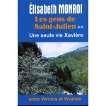 Les gens de saint - julien - n 2 - une seule vie, xavi�re !