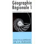 Geographie regionale - tome 1