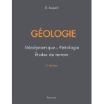 Gologie - godynamique, ptrologie, etudes de terrain