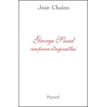 George sand, une femme d'aujourd'hui