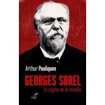 George sorel - le mythe de la rvolte