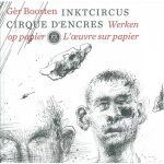 G�r boosten, cirque d'encres - l'oeuvre sur papier